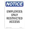 Signmission OSHA Notice Sign, 24" Height, Aluminum, Employees Only Restricted Access Sign, Portrait OS-NS-A-1824-V-11999 - alternate 1